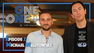 ONE ON ONE PODCAST EPISODE 2: MICHAEL MALITOWSKI