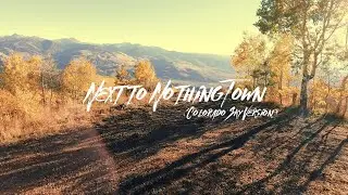 Next to Nothing Town Ft. Ryan Courtney (Colorado Sky Mix) Lyric Video