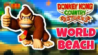 Donkey Kong Country Returns - World Beach