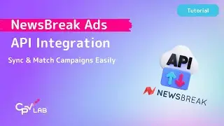 How to Integrate NewsBreak Ads via API in CPV Lab / CPV One