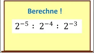 Division von Potenzen mit negativem Exponent | &Uuml;bungsbeispiel | einfach erkl&auml;rt