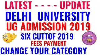 DELHI UNIVERSITY SIXTH CUTTOF 2019!! DELHI UNIVERSITY SPECIAL DRIVE ADMISSION 2019