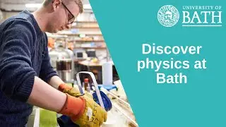 Physics at Bath. From UG to PG: The Giant Cog of Science