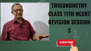 TRIGONOMETRY CLASS 11TH REVISION SESSION 3 # trigonometry class 11th revision