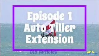 SailSavvy DIY Auto Tiller Extension