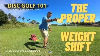THROWING LESSON #8/16: THE PROPER WEIGHT SHIFT // DISC GOLF 101