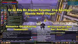 DomenicoWacco - Cz' de Boş Bir Alanda Felankor Atıp Kesiliyor! Oyunda Neler Oluyor! | Knight Online