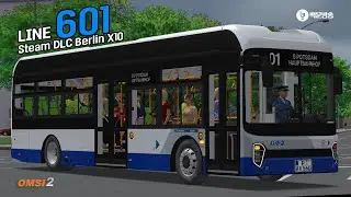 OMSI 2 DLC Berlin X10│Route 601│CHTC EFICITY│CHTC 에픽시티 전기버스