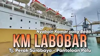 KM LABOBAR Tj Perak Surabaya - Pantoloan Palu Cobain Kamar yang Beda