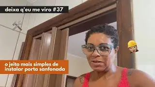COMO INSTALAR UMA PORTA SANFONADA | DEIXA Q'EU ME VIRO