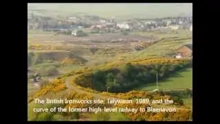 Old Industrial Sites: Cwmbran, Pontypool, Blaenavon, Clydach (Gwent UK)