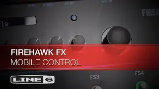 Line 6 | Firehawk FX | Mobile Control