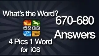 What's The Word? 4 Pics 1 Word Answers for iOS 670-680