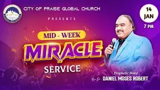 🔴🅻🅸🆅🅴 -MID WEEK - MIRACLE SERVICE | 14 JANUARY 2026 |