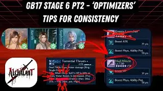 FF7 Ever Crisis - GB17 STG 6 - Part 2 - Optimizers Tips Suggestions