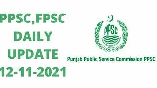 ppsc,fpsc daily updates || 12-11-2021 || results/new jobs #ppsc #ppscjobsupdates