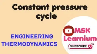 Constant pressure cycle #Engineering Thermodynamics