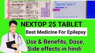 Nextop 25 in hindi /Topiramate 25 mg tablet uses/Health tips with Khan/best medicine for epilepsy.