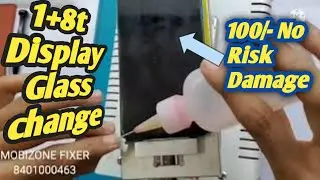 OnePlus 8 T Display Glass Replacement 💯 Original.