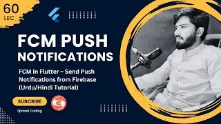 60- FCM in Flutter &ndash; Send Push Notifications from Firebase (Urdu/Hindi Tutorial)
