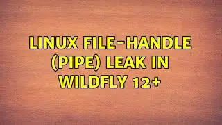 Linux file-handle (pipe) leak in WildFly 12+