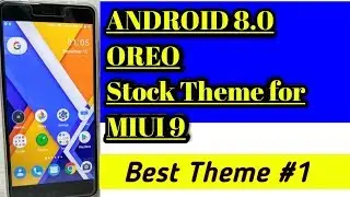 Android 8.0 OREO Stock Theme For MIUI 9 || Android Stock Theme || Best Themes For MIUI #1 || Uday
