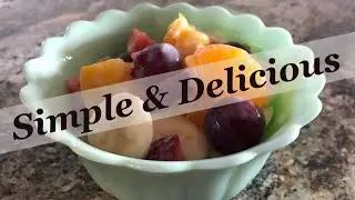 Mountain Mama's Fruit Salad #Fresh #Healthy #Delicious
