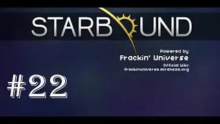 Starbound Gameplay Deutsch #22 - Es geht hei&szlig; her!