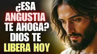 Dios te dice hoy: &iquest;Esa ANGUSTIA te AHOGA el alma? Yo TE LIBERO y TE DOY PAZ HOY | Palabra de Dios