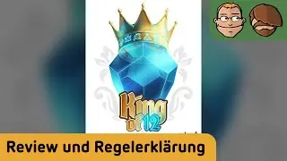 King of 12 &ndash; Brettspiel &ndash; Review und Regelerkl&auml;rung
