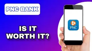 PNC MOBILE BANKING APP REVIEW | FEATURES, PROS, AND CONS EXPLAINED 2025