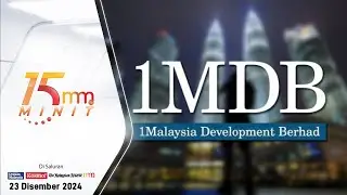 1MDB saman Amicorp, Knipping | 15 MINIT MMTV 23 Disember 2024