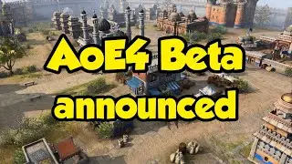 AoE4 Beta announced - starts in 2 days!