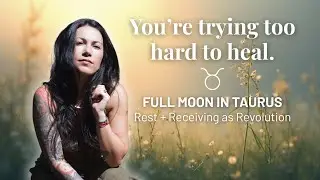 A Return to What&rsquo;s Real | Full Moon in Taurus | November 2025