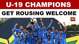 U-19  Cricket World Cup Champions Return To India: Champions Get A Rousing Welcome | Sooryavanshi