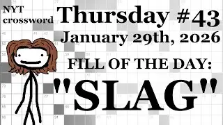 Thursday,  1/29/26 -- NYT Crossword with Sam
