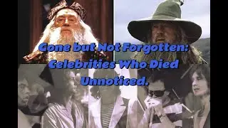 Gone but Not Forgotten: Celebrities Who Died Unnoticed.