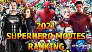 2021 SUPERHERO MOVIES RANKING - What was the best and the worst of the year?