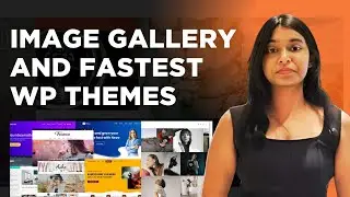 Top 3 Free image gallery and Top 3 fastest WordPress theme