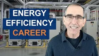 Kickstart Your Career in Energy Efficiency: A Practical Guide