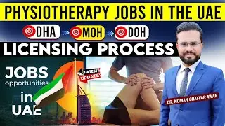 Physiotherapy License & Jobs in UAE | Dataflow, Prometric, DHA, MOH & DOH/HAAD Updates | Dr. Noman