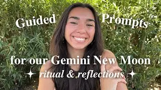 Gemini New Moon Guided Journaling Prompts 🌻 June 06 with Jocelyn