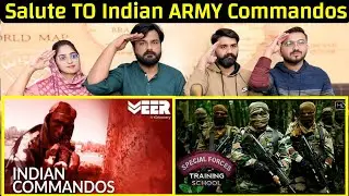 The Indian Commandos - Born to Fight & Trained to Kill | Indian Commando School | Reaction