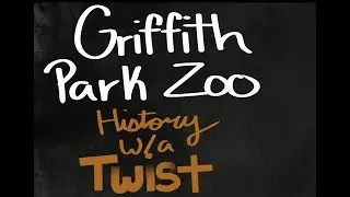 History with a twist: Griffith Park Zoo