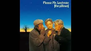 [Eng subs] the pillows - Please Mr. Lostman