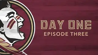 FSU Men's Basketball | Day One: Episode 3
