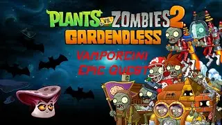 Plants vs Zombies 2: Gardendless (0.6.1) - Vamporcini All Levels (Difficulty A)