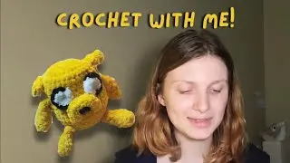 CROCHET WITH ME - Making Jake from Adventure Time! Chatty Crochet Vlog
