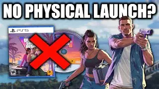 GTA 6 Will NOT Have a Physical Edition At Launch?