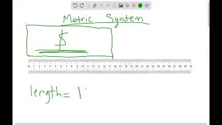 Use a metric ruler scaled in millimeters to measure each object. The length of a dollar bill